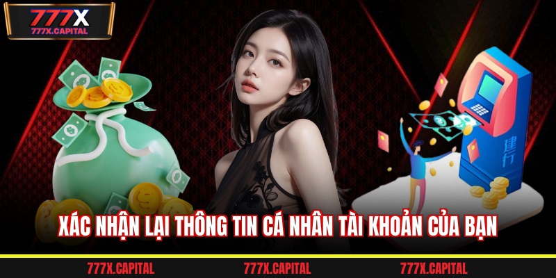 Xác nhận lại thông tin cá nhân tài khoản của bạn